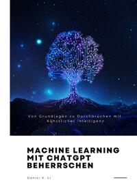 Machine Learning mit ChatGPT beherrschen