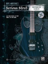 Dave Martones Serious Shred: Advanced Scales