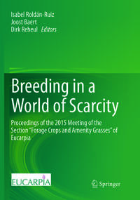 Breeding in a World of Scarcity