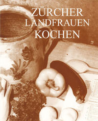 Zürcher Landfrauen kochen