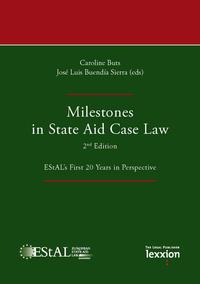 Milestones in State Aid Case Law - 2nd Edition