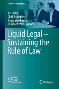 Liquid Legal – Sustaining the Rule of Law