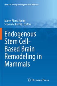 Endogenous Stem Cell-Based Brain Remodeling in Mammals