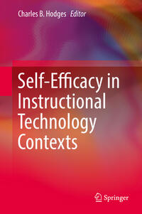 Self-Efficacy in Instructional Technology Contexts