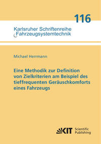 Eine Methodik zur Definition von Zielkriterien am Beispiel des tieffrequenten Geräuschkomforts eines Fahrzeugs