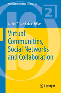 Virtual Communities, Social Networks and Collaboration