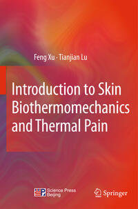 Introduction to Skin Biothermomechanics and Thermal Pain