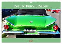 Best of Buick LeSabre - Ein Hingucker in Havanna (Wandkalender 2025 DIN A3 quer), CALVENDO Monatskalender