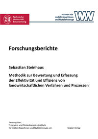 Methodik zur Bewertung und Erfassung der Effektivität und Effizienz von landwirtschaftlichen Verfahren und Prozessen