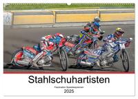 Stahlschuhartisten (Wandkalender 2025 DIN A2 quer), CALVENDO Monatskalender