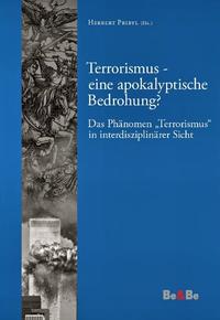 Terrorismus - eine apokalyptische Bedrohung?