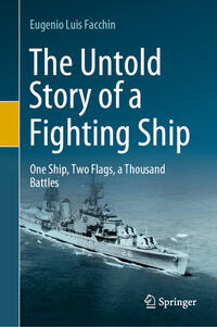 The Untold Story of a Fighting Ship