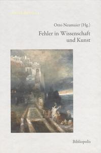 Fehler in Wissenschaft und Kunst