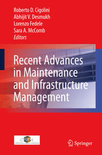 Recent Advances in Maintenance and Infrastructure Management