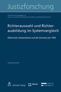 Richterauswahl und Richterausbildung im Systemvergleich