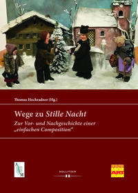 Wege zu "Stille Nacht"