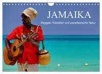 JAMAIKA Reggae, Rastafari und paradiesische Natur. (Wandkalender 2025 DIN A4 quer), CALVENDO Monatskalender