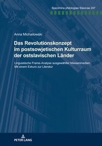 Das Revolutionskonzept im postsowjetischen Kulturraum der ostslavischen Länder