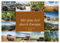 Mit dem 4x4 durch Europa (Tischkalender 2025 DIN A5 quer), CALVENDO Monatskalender