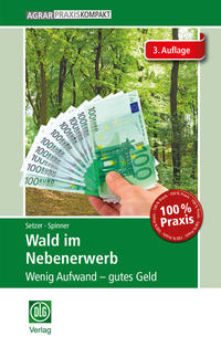 Wald im Nebenerwerb