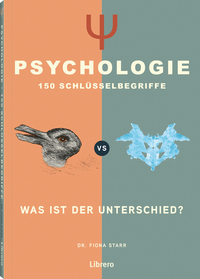 Psychologie - 150 Schlüsselbegriffe