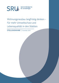 Wohnungsneubau langfristig denken - Für mehr Umweltschutz und Lebensqualität in den Städten