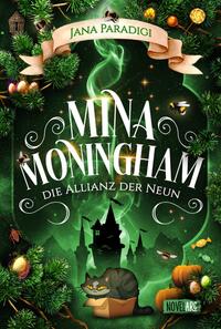 Mina Moningham - Die Allianz der Neun