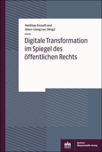 Digitale Transformation im Spiegel des öffentlichen Rechts