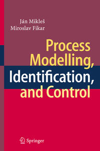 Process Modelling, Identification, and Control