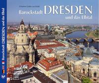 DRESDEN –&nbsp;Barockstadt Dresden und das Elbtal