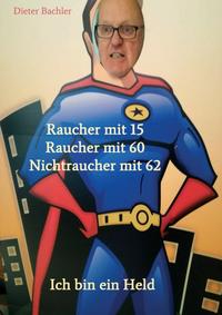 Raucher mit 15 Raucher mit 60 Nichtraucher mit 62