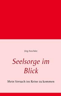 Seelsorge im Blick