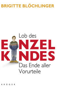 Lob des Einzelkindes