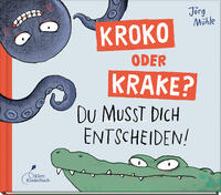 Kroko oder Krake?