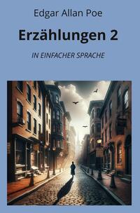 Erzählungen 2: In Einfacher Sprache