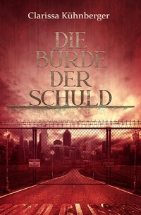 Die Bürde-Reihe / Die Bürde der Schuld