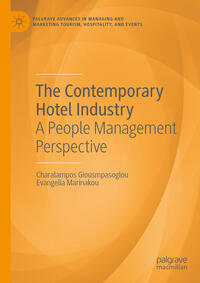 The Contemporary Hotel Industry