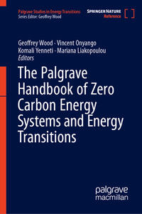 The Palgrave Handbook of Zero Carbon Energy Systems and Energy Transitions