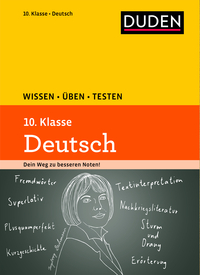 Wissen – Üben – Testen: Deutsch 10. Klasse