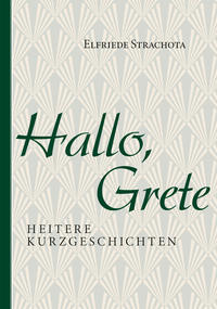 Hallo, Grete