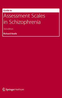 Guide to Assessment Scales in Schizophrenia