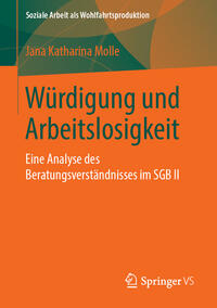 Würdigung und Arbeitslosigkeit