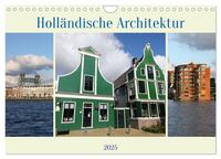 Holländische Architektur (Wandkalender 2025 DIN A4 quer), CALVENDO Monatskalender