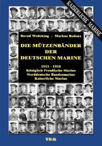 Die Mützenbänder der Deutschen Marine. 1815 - 1918