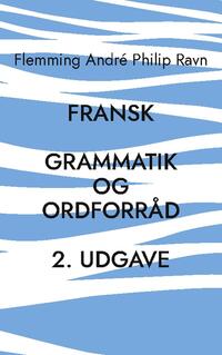 Fransk grammatik og ordforråd, 2. udgave