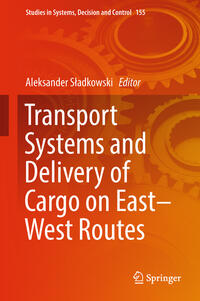 Transport Systems and Delivery of Cargo on East–West Routes