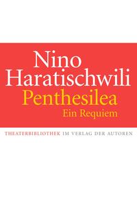 Penthesilea. Ein Requiem