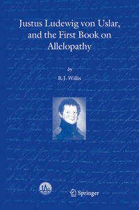 Justus Ludewig von Uslar, and the First Book on Allelopathy