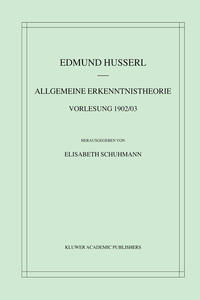 Allgemeine Erkenntnistheorie Vorlesung 1902/03