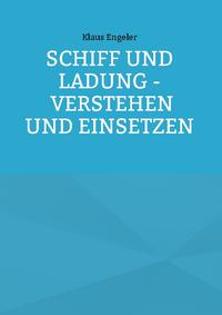 Schiff und Ladung - Verstehen und Einsetzen